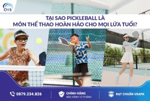 Tại sao Pickleball là môn thể thao hoàn hảo cho mọi lứa tuổi?